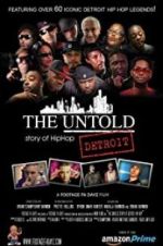 Watch The Untold Story of Detroit Hip Hop Soap2day