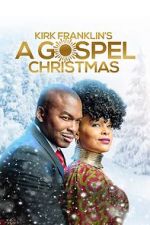Watch Kirk Franklin\'s A Gospel Christmas Soap2day