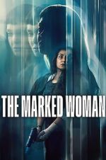 Watch The Marked Woman Soap2day