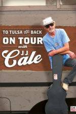 Watch To Tulsa and Back On Tour with JJ Cale Soap2day