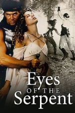 Watch Eyes of the Serpent Soap2day