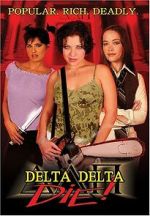 Watch Delta Delta Die! Soap2day