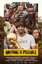 Watch Anything is Possible: A Serge Ibaka Story Soap2day