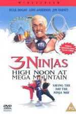 Watch 3 Ninjas High Noon at Mega Mountain Soap2day