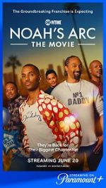 Watch Noah\'s Arc: The Movie Soap2day