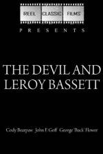Watch The Devil and Leroy Bassett Soap2day