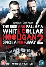 Watch The Rise and Fall of a White Collar Hooligan 2 Soap2day