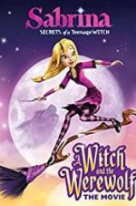 Watch Sabrina: A Witch and the Werewolf Soap2day