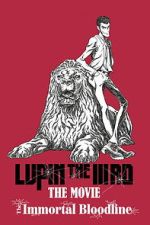 Watch LUPIN THE IIIRD: The Movie - The Immortal Bloodline Soap2day