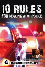 Watch 10 Rules for Dealing with Police Soap2day