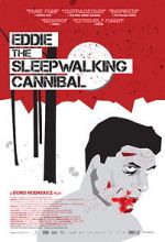 Watch Eddie: The Sleepwalking Cannibal Soap2day