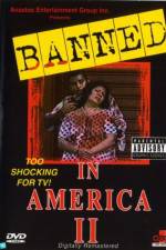 Watch Banned In America II Soap2day