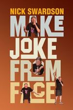 Watch Nick Swardson: Make Joke from Face (TV Special 2024) Soap2day