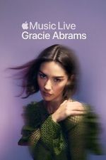 Watch Apple Music Live: Gracie Abrams (TV Special 2025) Soap2day