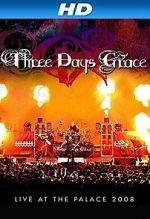 Watch Three Days Grace: Live at the Palace 2008 Soap2day