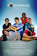 Watch The Posthuman Project Soap2day