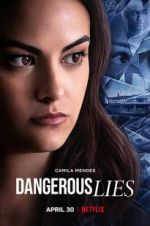 Watch Dangerous Lies Soap2day