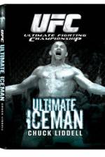 Watch UFC:Ultimate Chuck ice Man Liddell Soap2day