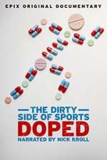 Watch Doped: The Dirty Side of Sports Soap2day