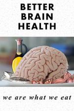Watch Better Brain Health: We Are What We Eat Soap2day