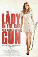 Watch The Lady in the Car with Glasses and a Gun Soap2day