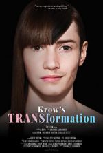 Watch Krow\'s TRANSformation Soap2day