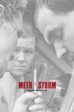 Watch Meth Storm Soap2day