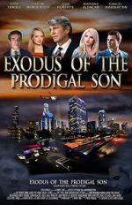 Watch Exodus of the Prodigal Son Soap2day