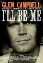 Watch Glen Campbell: I\'ll Be Me Soap2day