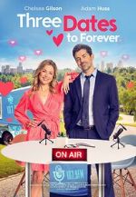 Watch Three Dates to Forever Soap2day