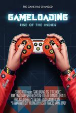 Watch Game Loading: Rise of the Indies Soap2day