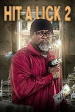 Watch Hit A Lick 2 Soap2day