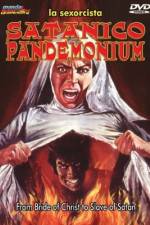 Watch Satánico pandemonium Soap2day