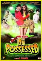Watch Da Possessed Soap2day
