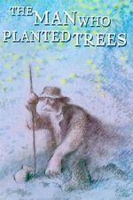 Watch The Man Who Planted Trees (Short 1987) Soap2day