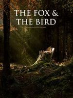 Watch The Fox and the Bird (Short 2019) Soap2day