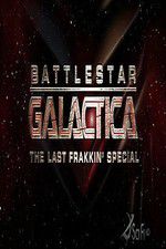 Watch Battlestar Galactica: The Last Frakkin\' Special Soap2day