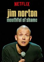Watch Jim Norton: Mouthful of Shame (TV Special 2017) Soap2day