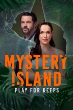 Watch Mystery Island: Play for Keeps Soap2day