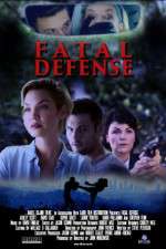 Watch Fatal Defense Soap2day