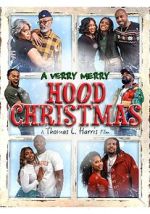 Watch A Verry Merry Hood Christmas Soap2day