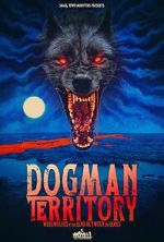 Watch Dogman Territory: Werewolves in the Land Between the Lakes Soap2day