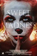 Watch Sweet Madness Soap2day