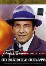 Watch Cu mâinile curate Soap2day