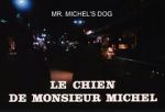 Watch Le chien de Monsieur Michel Soap2day