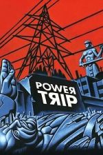 Watch Power Trip Soap2day