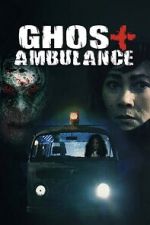 Watch Ghost Ambulance Soap2day