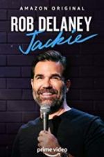 Watch Rob Delaney: Jackie Soap2day