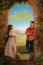 Watch You, Me & Tuscany Soap2day