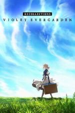 Watch Violet Evergarden: Recollections Soap2day
